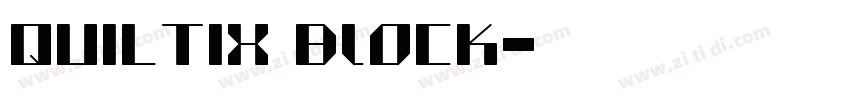 QUILTIX Block字体转换 QUILTIX Block字体转换